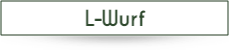 L-Wurf