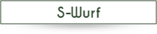 S-Wurf
