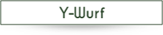 Y-Wurf